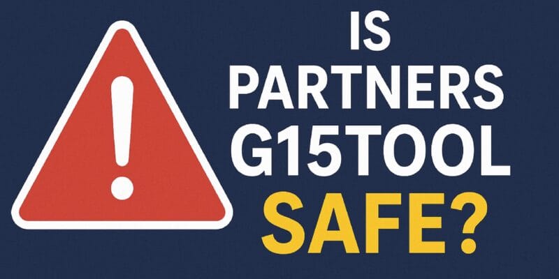 Is Partners G15Tool Safe? An Honest Review
