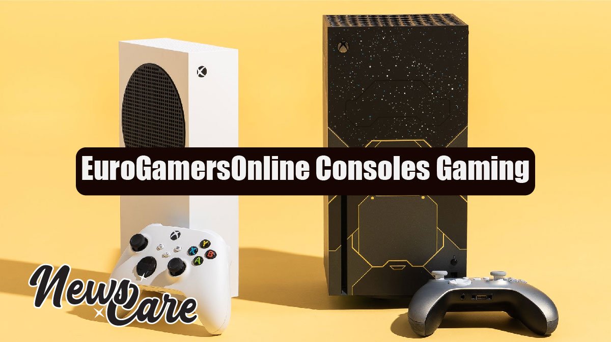 EuroGamersOnline Consoles Gaming: Everything You Need to Know Today