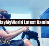 PlayMyWorld Latest Gaming Explained: What’s New and Trending